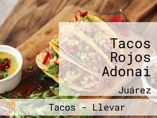 Tacos Rojos Adonai