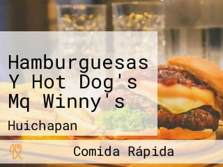 Hamburguesas Y Hot Dog's Mq Winny's