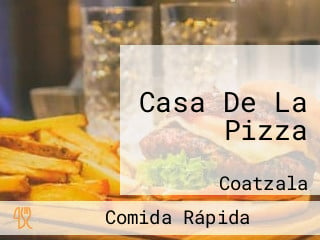 Casa De La Pizza