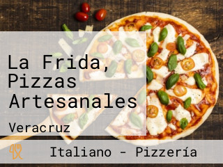 La Frida, Pizzas Artesanales