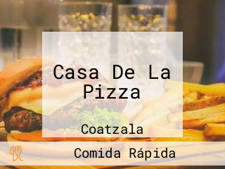 Casa De La Pizza