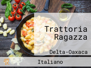 Trattoria Ragazza