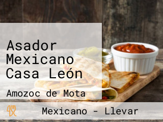 Asador Mexicano Casa León