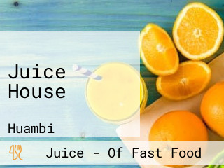 Juice House