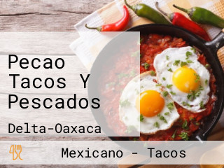 Pecao Tacos Y Pescados