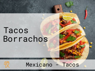 Tacos Borrachos