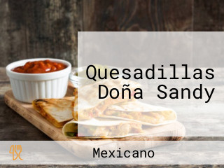 Quesadillas Doña Sandy