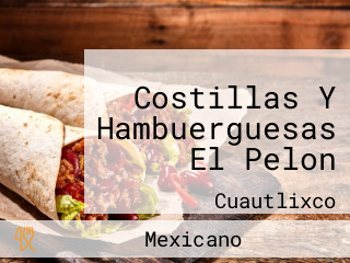 Costillas Y Hambuerguesas El Pelon