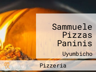 Sammuele Pizzas Paninis