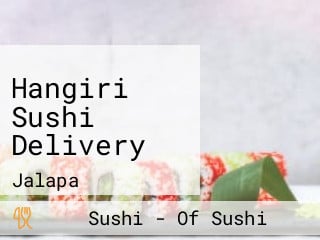 Hangiri Sushi Delivery