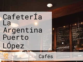 CafeterÍa La Argentina Puerto LÓpez