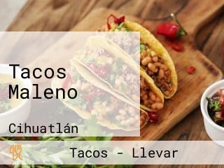 Tacos Maleno