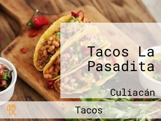 Tacos La Pasadita