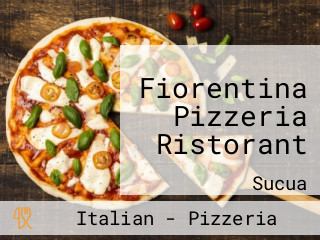 Fiorentina Pizzeria Ristorant