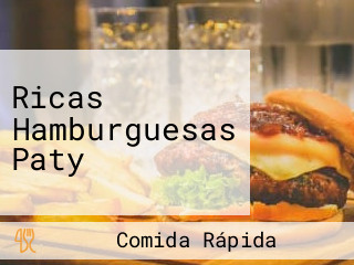 Ricas Hamburguesas Paty