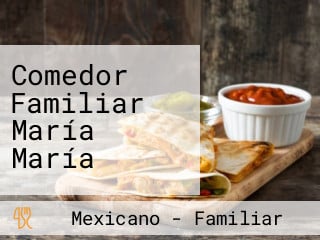 Comedor Familiar María María