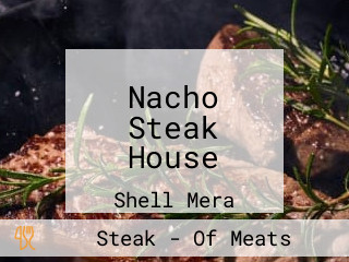 Nacho Steak House