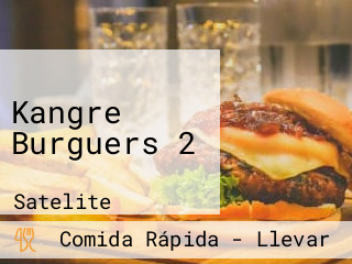 Kangre Burguers 2