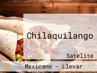 Chilaquilango