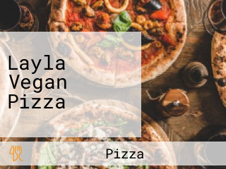 Layla Vegan Pizza