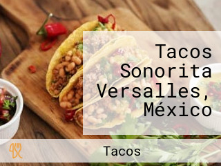 Tacos Sonorita Versalles, México