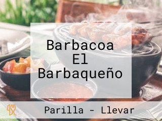 Barbacoa El Barbaqueño