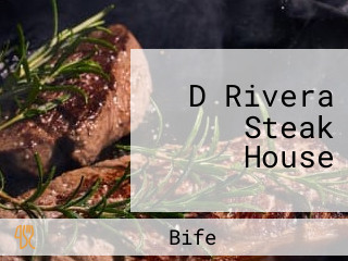 D Rivera Steak House