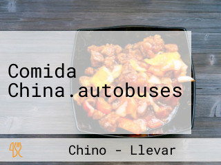 Comida China.autobuses