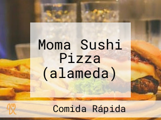 Moma Sushi Pizza (alameda)