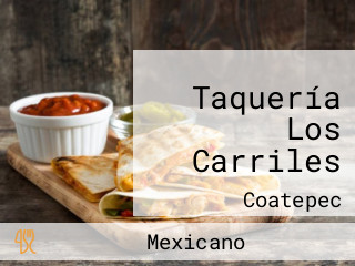 Taquería Los Carriles