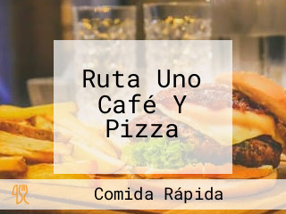 Ruta Uno Café Y Pizza