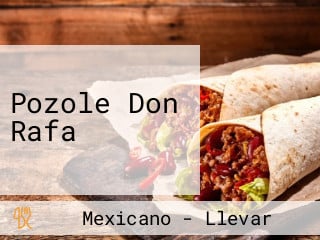 Pozole Don Rafa