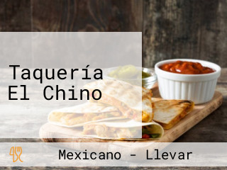 Taquería El Chino