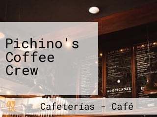 Pichino's Coffee Crew