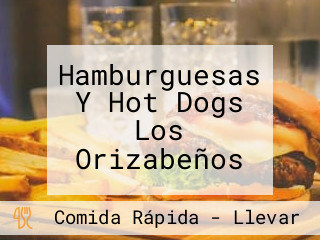 Hamburguesas Y Hot Dogs Los Orizabeños