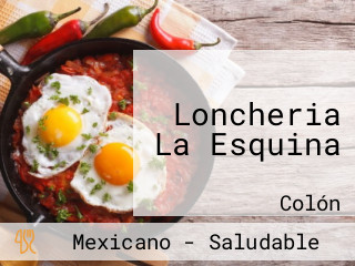 Loncheria La Esquina