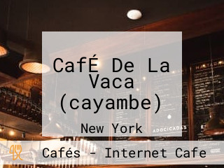 CafÉ De La Vaca (cayambe)