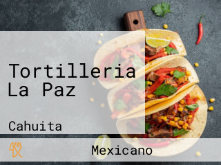 Tortilleria La Paz