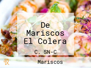 De Mariscos El Colera