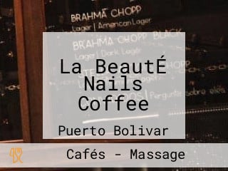 La BeautÉ Nails Coffee