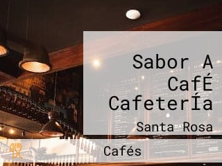 Sabor A CafÉ CafeterÍa