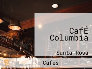 CafÉ Columbia