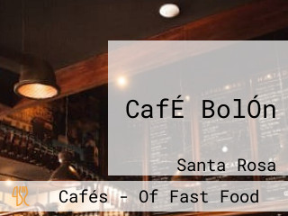 CafÉ BolÓn