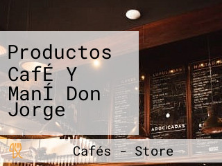 Productos CafÉ Y ManÍ Don Jorge