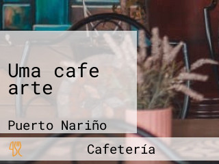 Uma cafe arte