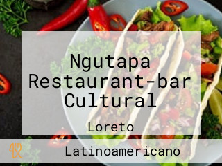 Ngutapa Restaurant-bar Cultural