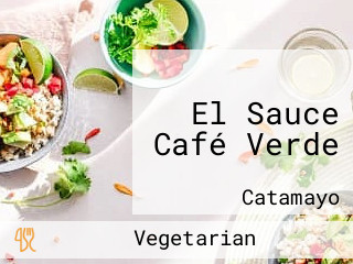 El Sauce Café Verde