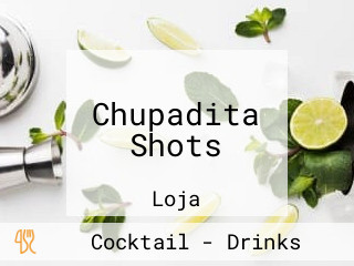 Chupadita Shots