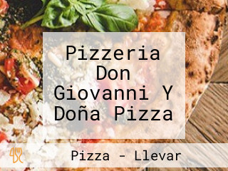 Pizzeria Don Giovanni Y Doña Pizza aus Chuminopolis Speisekarte