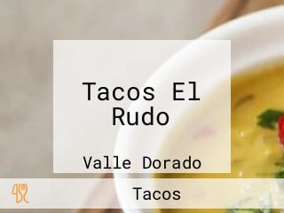 Tacos El Rudo